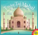 T is for Taj Mahal: An India Alphabet - eBook