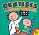Dentists and What They Do - eBook