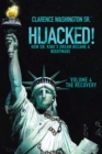 Hijacked! : How Dr. King's Dream Became a Nightmare (Volume 4, the Recovery) - eBook