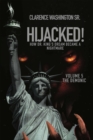 Hijacked! : How Dr. King's Dream Became a Nightmare - eBook