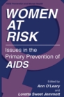 Women at Risk : Issues in the Primary Prevention of AIDS - eBook