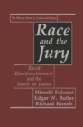 Race and the Jury : Racial Disenfranchisement and the Search for Justice - eBook