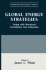 Global Energy Strategies : Living with Restricted Greenhouse Gas Emissions - eBook