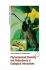 Phytochemical Diversity and Redundancy in Ecological Interactions - eBook