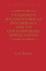 Vygotsky's Sociohistorical Psychology and its Contemporary Applications - eBook