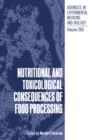 Nutritional and Toxicological Consequences of Food Processing - eBook