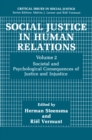 Social Justice in Human Relations Volume 2 : Societal and Psychological Consequences of Justice and Injustice - eBook