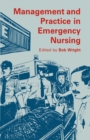 Management and Practice in Emergency Nursing - eBook