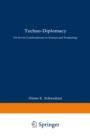 Techno-Diplomacy : US-Soviet Confrontations in Science and Technology - eBook