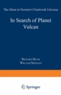 In Search of Planet Vulcan : The Ghost in Newton's Clockwork Universe - eBook