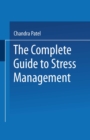 The Complete Guide to Stress Management - eBook