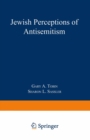 Jewish Perceptions of Antisemitism - eBook