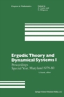 Ergodic Theory and Dynamical Systems I : Proceedings Special Year, Maryland 1979-80 - eBook
