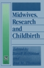 Midwives, Research and Childbirth : Volume 4 - eBook