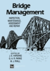 Bridge Management : Inspection, Maintenance, Assessment and Repair - eBook