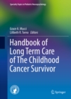 Handbook of Long Term Care of The Childhood Cancer Survivor - eBook