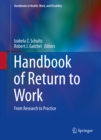 Handbook of Return to Work : From Research to Practice - eBook