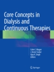 Core Concepts in Dialysis and Continuous Therapies - eBook