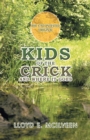Kids of the Crick : And Where It Goes - eBook