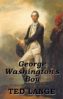 George Washington's Boy - eBook