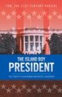 The Island Boy President : The Story of Achievement-Motivated Leadership - eBook
