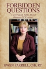 Forbidden Questions : A Therapist Talks About Human-Et Contact - eBook