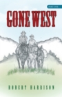 Gone West : Part One - eBook