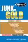 Junk to Gold : From Salvage to the World'S Largest Online Auto Auction - eBook