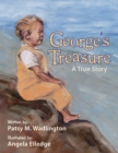 George's Treasure : A True Story - eBook
