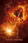 The Lord in the Fires : Increasing in the Awe of God - eBook