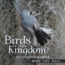 Birds of the Kingdom : My Journey with God and Birds - eBook