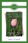 The Tulip in the Garden : Pruning the Petals of Calvinism - eBook