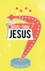 Drive-Thru Jesus - eBook