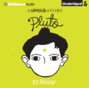 Pluto : A Wonder Story - eAudiobook