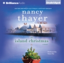 An Island Christmas : A Novel - eAudiobook