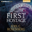 The First Hostage - eAudiobook