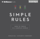 Simple Rules : How to Thrive in a Complex World - eAudiobook