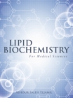 Lipid Biochemistry : For Medical Sciences - eBook