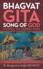 Bhagvat Gita, Song of God : Gospel of Perfection - eBook
