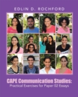 Cape Communication Studies: Practical Exercises for Paper 02 Essays - eBook