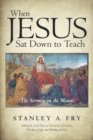 When Jesus Sat Down to Teach : The Sermon on the Mount - eBook