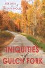 Iniquities of Gulch Fork - eBook