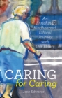 Caring for Caring : An Enriching, Kindhearted, Ethical Journey with Our Elders - eBook