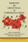 Piercing the Great Wall of Corporate China : How to Perform Forensic Due Diligence on Chinese Companies - eBook