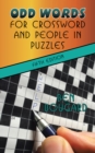 Odd Words for Crossword and People in Puzzles : Fifth Edition - eBook