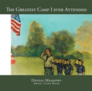 The Greatest Camp I Ever Attended - eBook