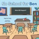 No School for Ben : What Will Happen? - eBook