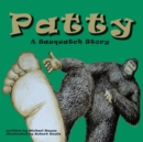 Patty: a Sasquatch Story - eBook