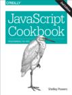 JavaScript Cookbook : Programming the Web - eBook