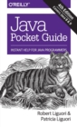 Java Pocket Guide, 4e : Instant Help for Java Programmers - Book